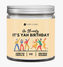 Luxe Candles- FCD-350 Go Shawty, It'S Yo' Birthday